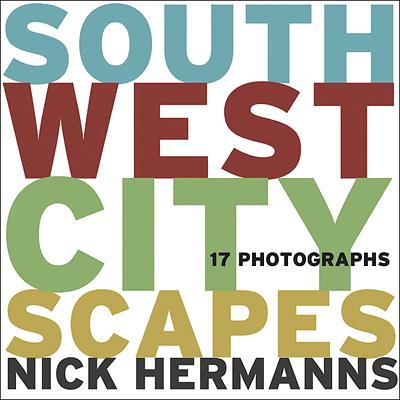 Nick Hermanns: SOUTH WEST CITY SCAPES